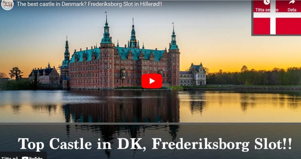 5 danska slott du bara måste besöka