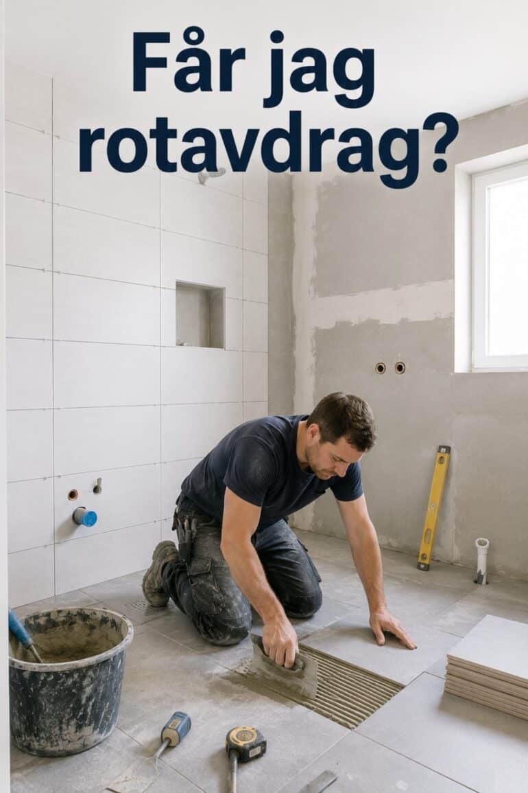 får man rotavdrag badrumsrenovering