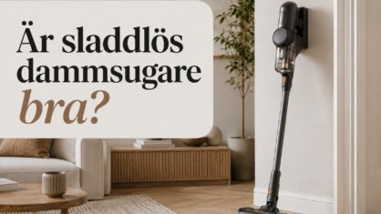Är sladdlös dammsugare bra eller dålig? Experten tipsar