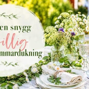 Få en snygg midsommardukning billigt – 10 tips