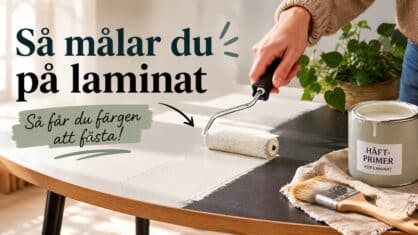 Måla på laminat – så får du färgen att fästa