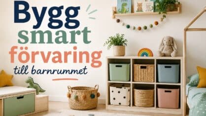 Hur bygger man förvaring i barnrum? 4 smarta idéer
