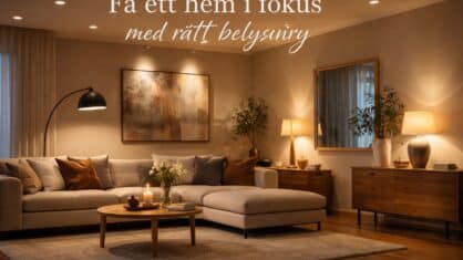 Rätt belysning hem