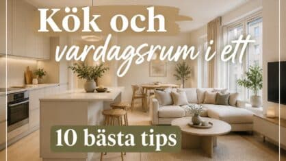 Inreda litet kök och vardagsrum i ett? 10 smarta tips