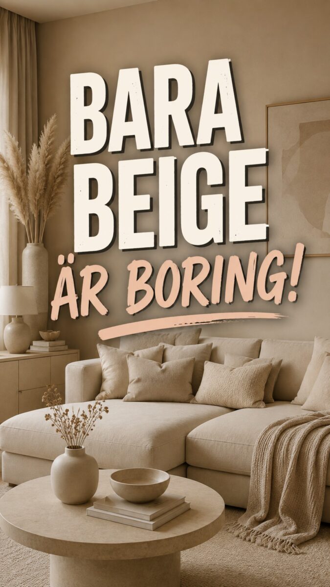 Beige färg är tråkig