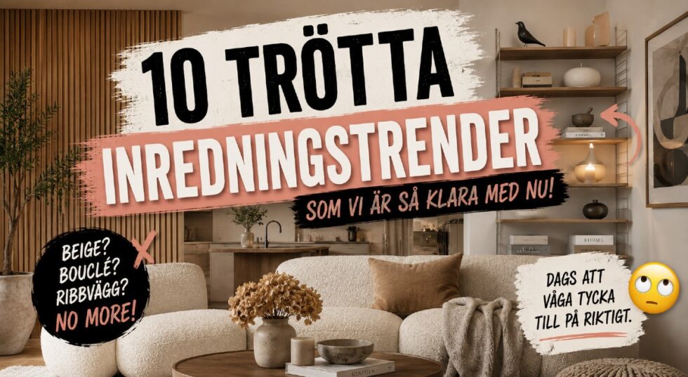 Trötta inredningstrender